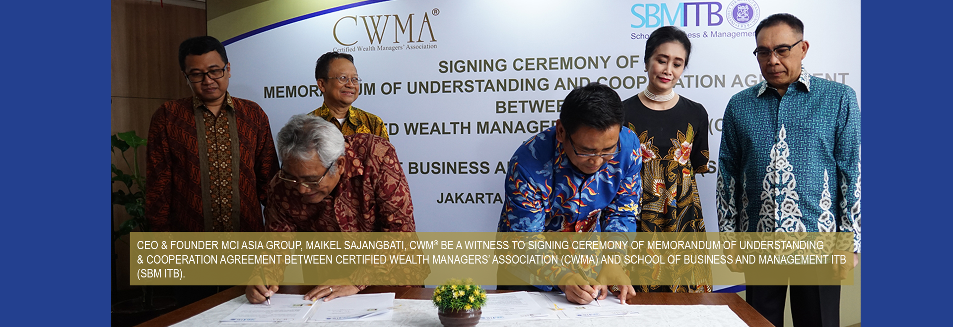 MoU & Cooperation Agreement CWMA-SBMITB
